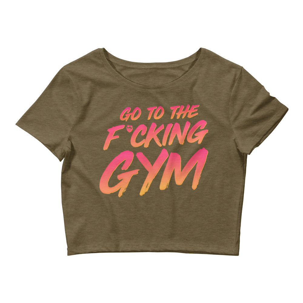 Go To The F*cking Gym Sunset Women’s Crop Tee