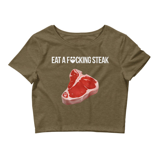 Eat a F*cking Steak Women’s Crop Tee
