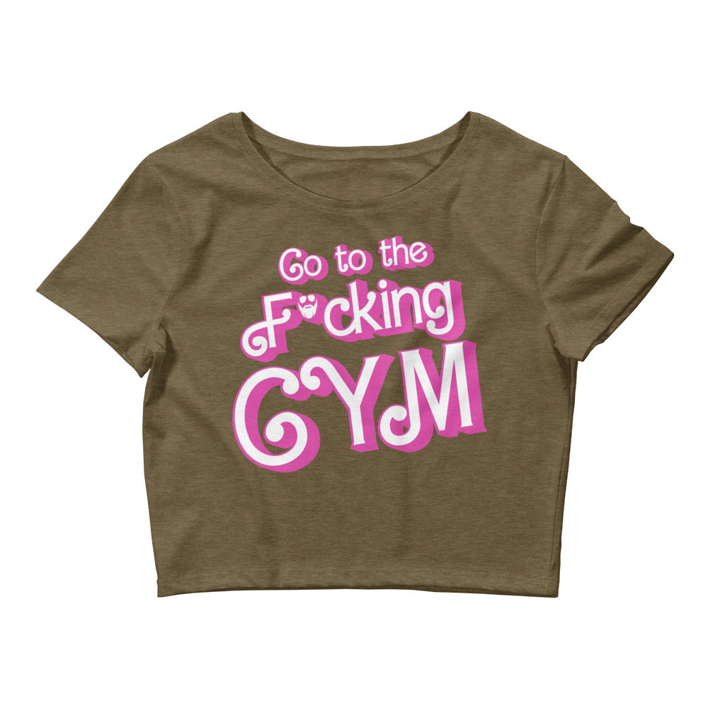 Go To The F*cking Gym (Barbie) Fitted Crop Top