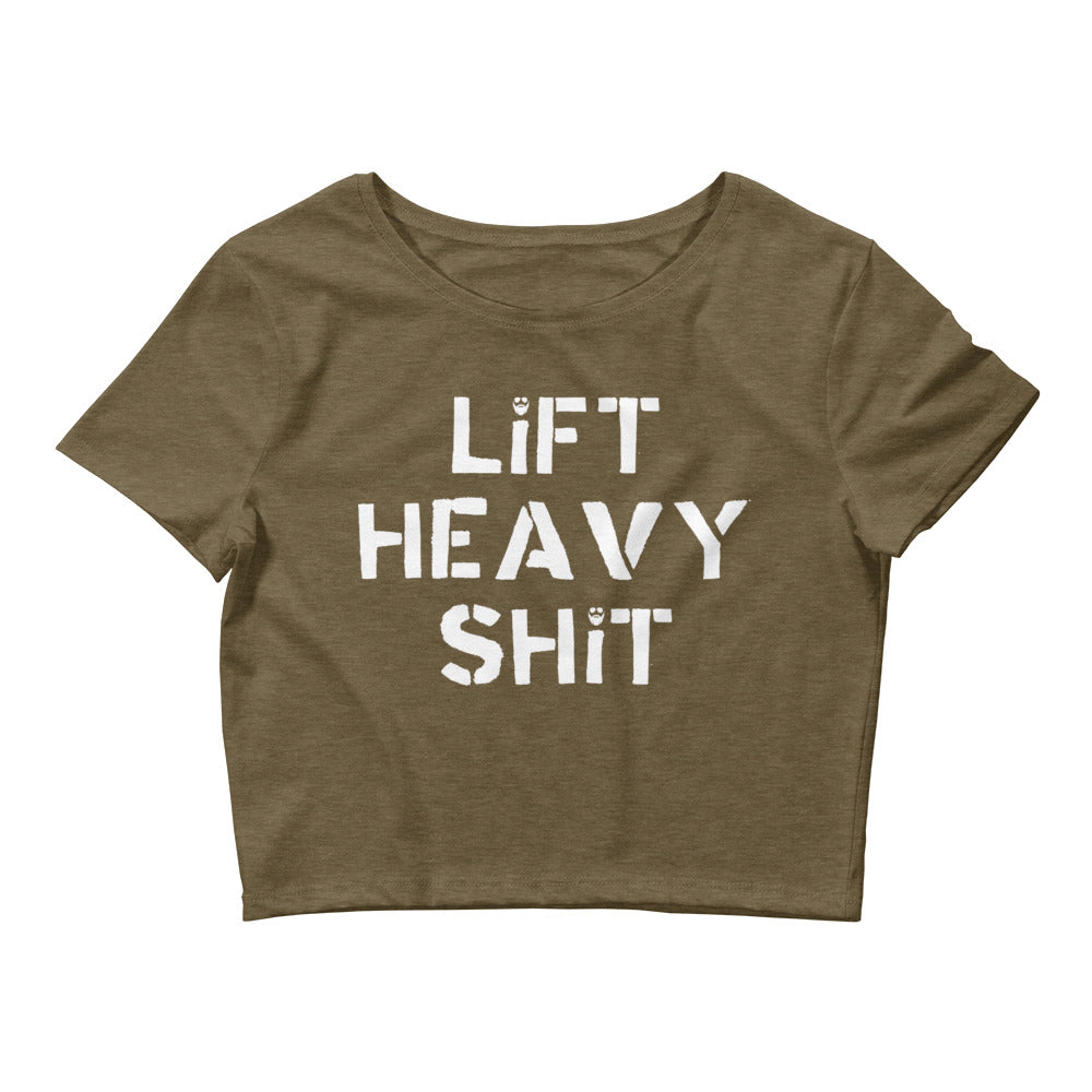 Lift Heavy Shit Fitted Crop Top