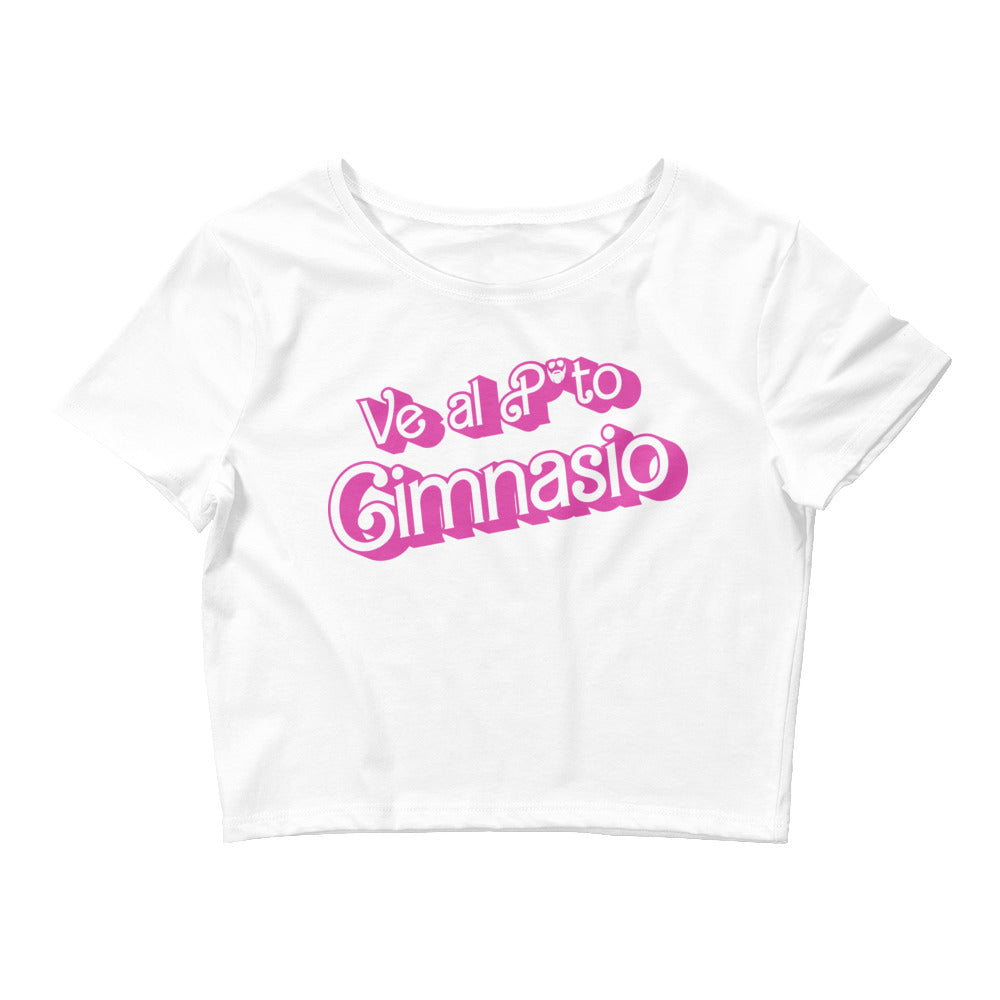 Ve Al Puto Gimnasio (Barbie) Fitted Crop Top