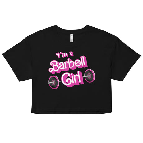 I'm a Barbell Girl Loose Crop Top