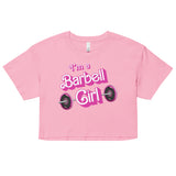 I'm a Barbell Girl Loose Crop Top