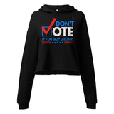 Don't Vote If You Skip Leg Day Crop Hoodie