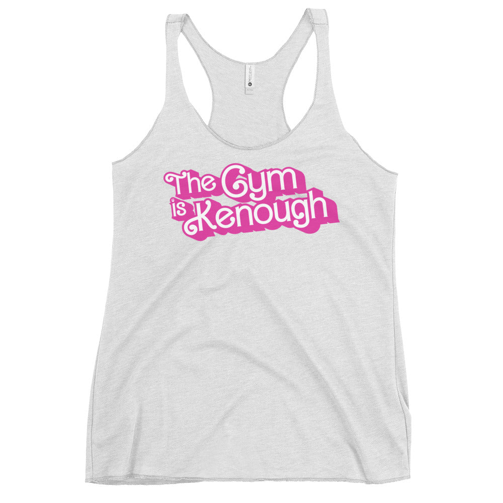 The Gym Is Kenough (Text) Women's Racerback Tank