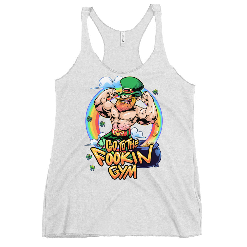 Leprechaun Go To The Fookin Gym Women's Racerback Tank