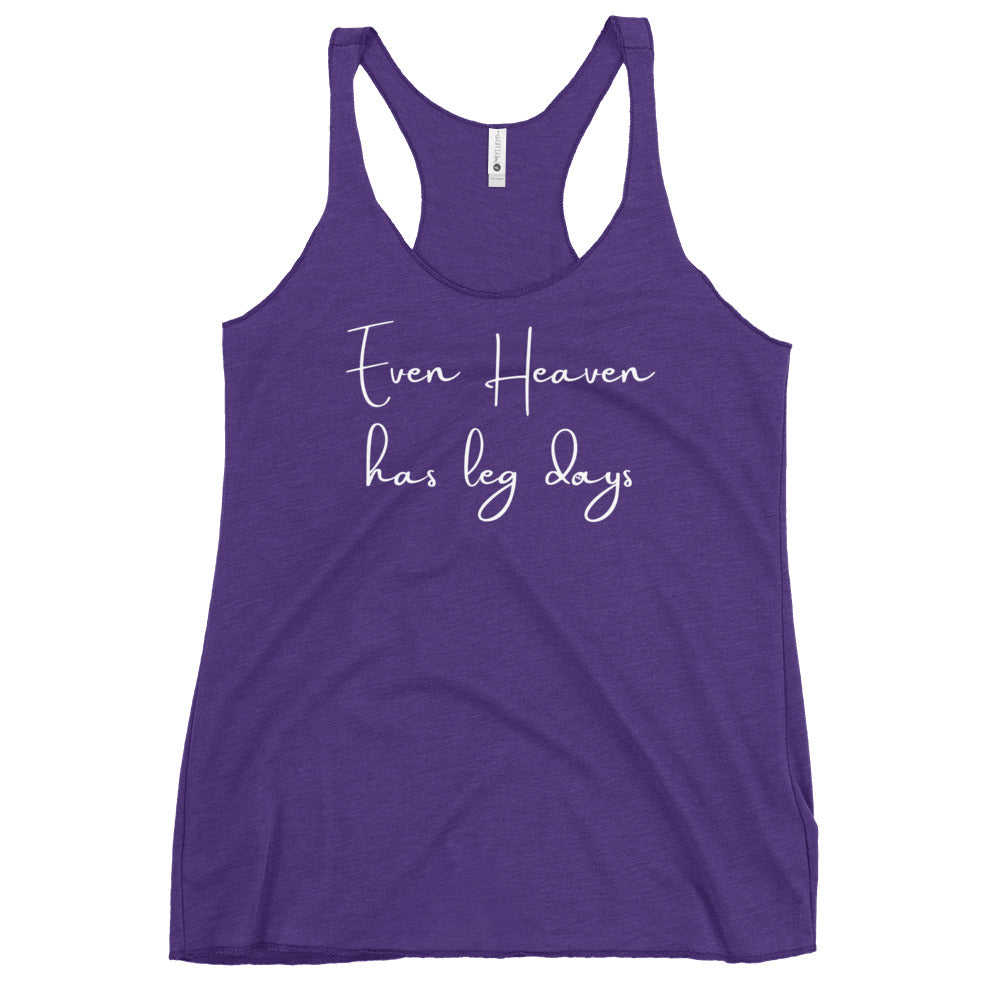 Even Heaven Has Leg Days (in memory of Christina "Christy" Mayberry)Women's Racerback Tank