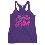 Go To The F*cking Gym Pink Women's Racerback Tank