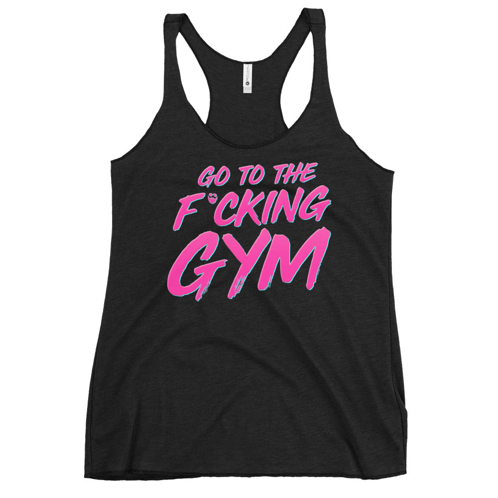 Go To The F*cking Gym Pink Women's Racerback Tank