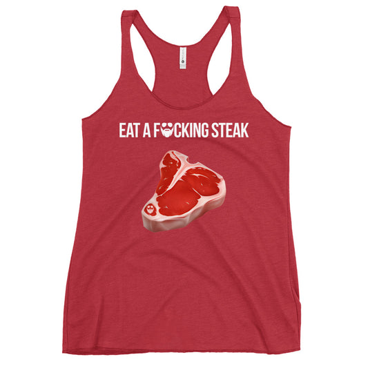 Eat a F*cking Steak Women's Racerback Tank