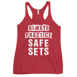 Always Practice Safe Sets Women's Racerback Tank