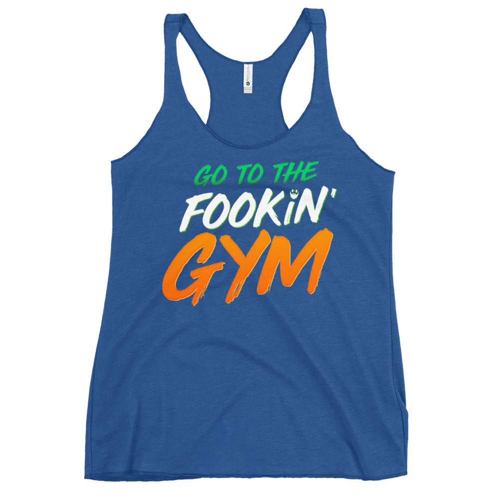 Go To The Fookin' Gym (St Patrick's Day) Women's Racerback Tank