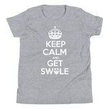 Keep Calm And Get Swole T-Shirt