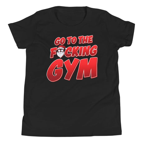 Go To The F*cking Gym Santa Kids T-Shirt