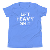 Lift Heavy Shit Kids T-Shirt