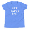 Lift Heavy Shit Kids T-Shirt