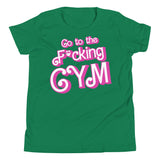 Go To The F*cking Gym (Barbie) Kids T-Shirt