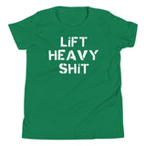 Lift Heavy Shit Kids T-Shirt