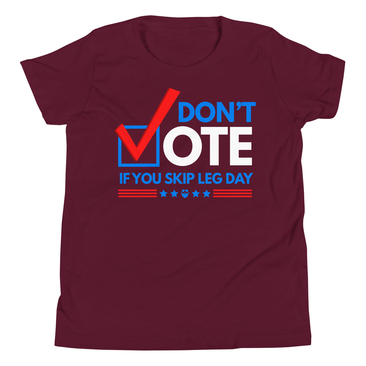 Don't Vote If You Skip Leg Day Kids T-Shirt