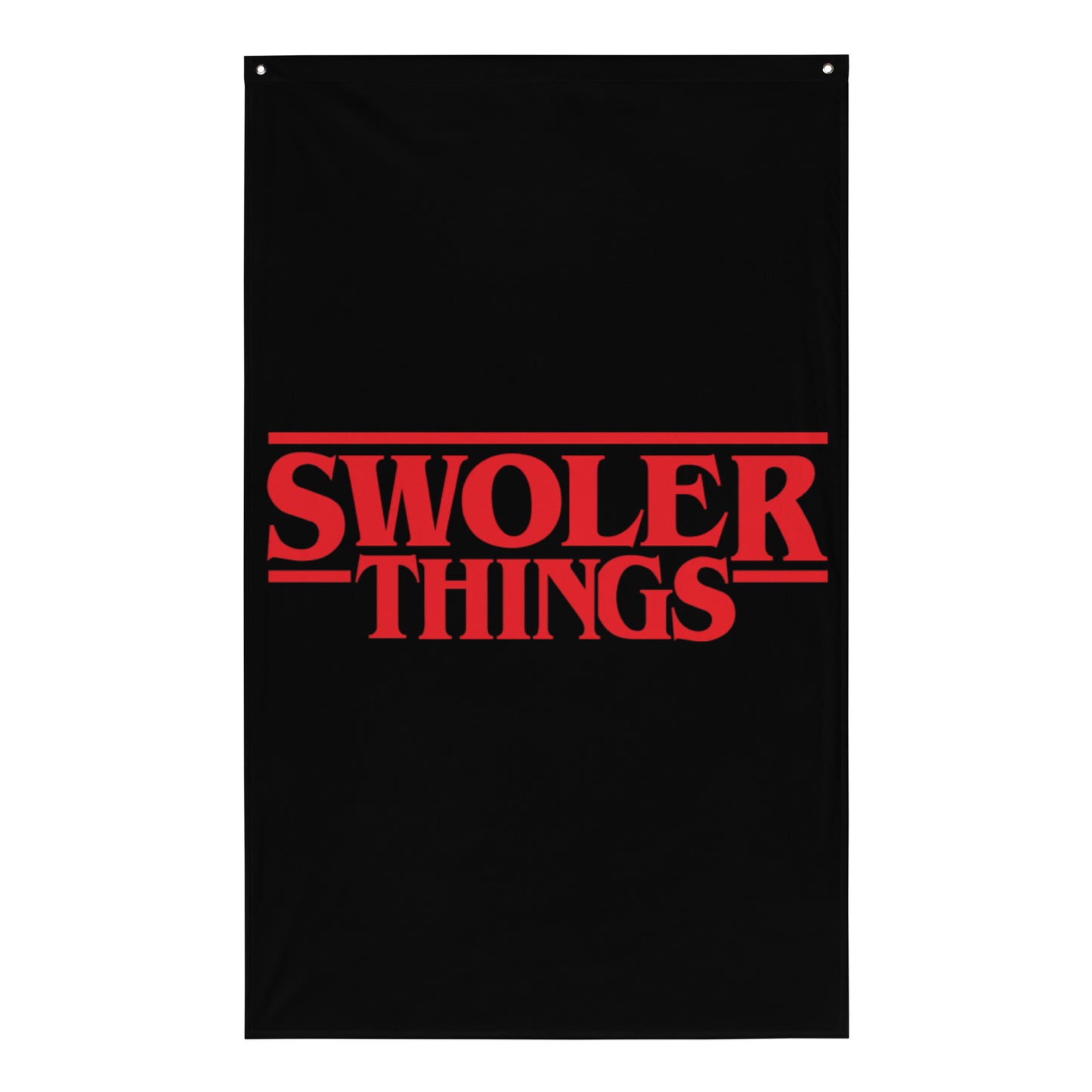 Swoler Things Flag
