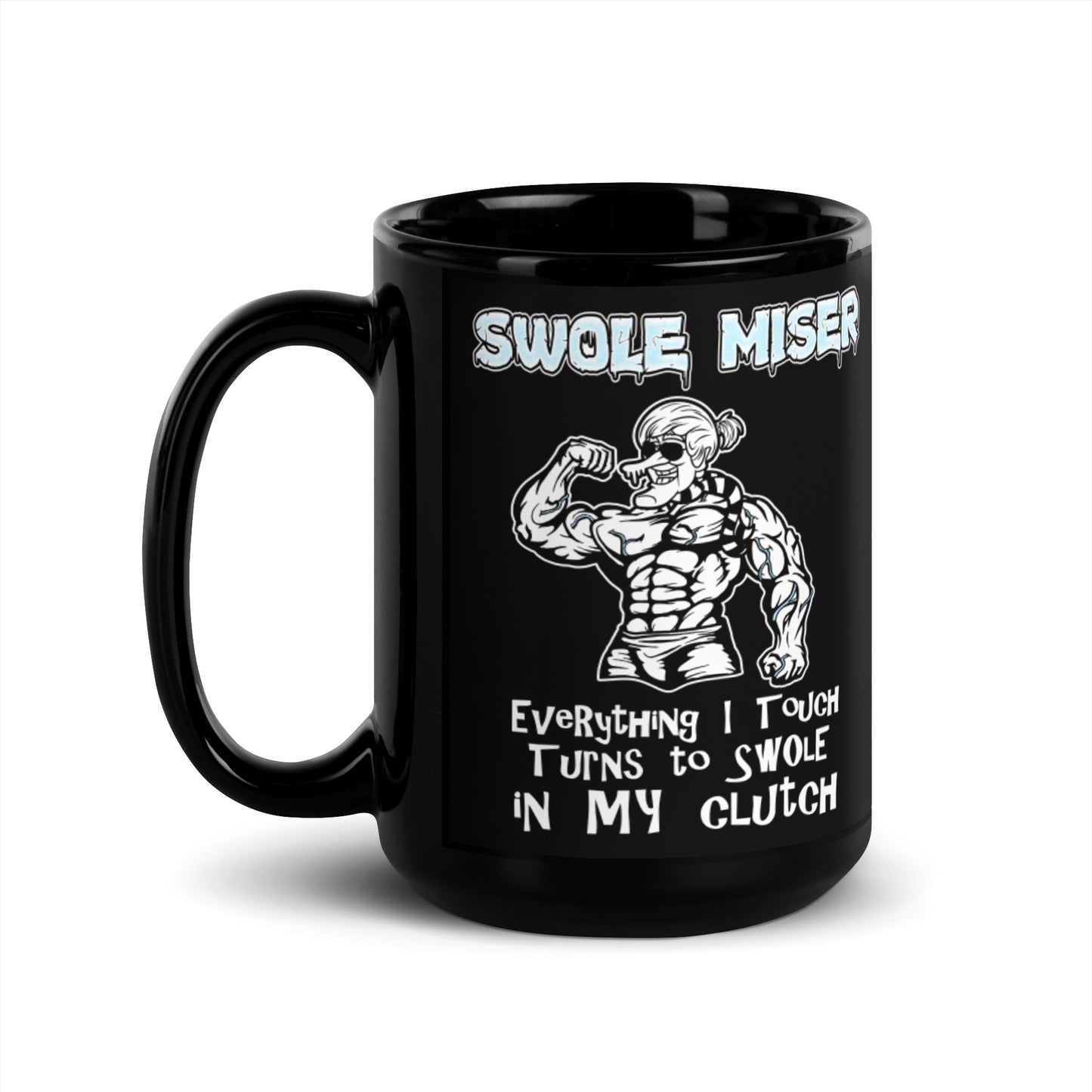 Swole Miser Mug