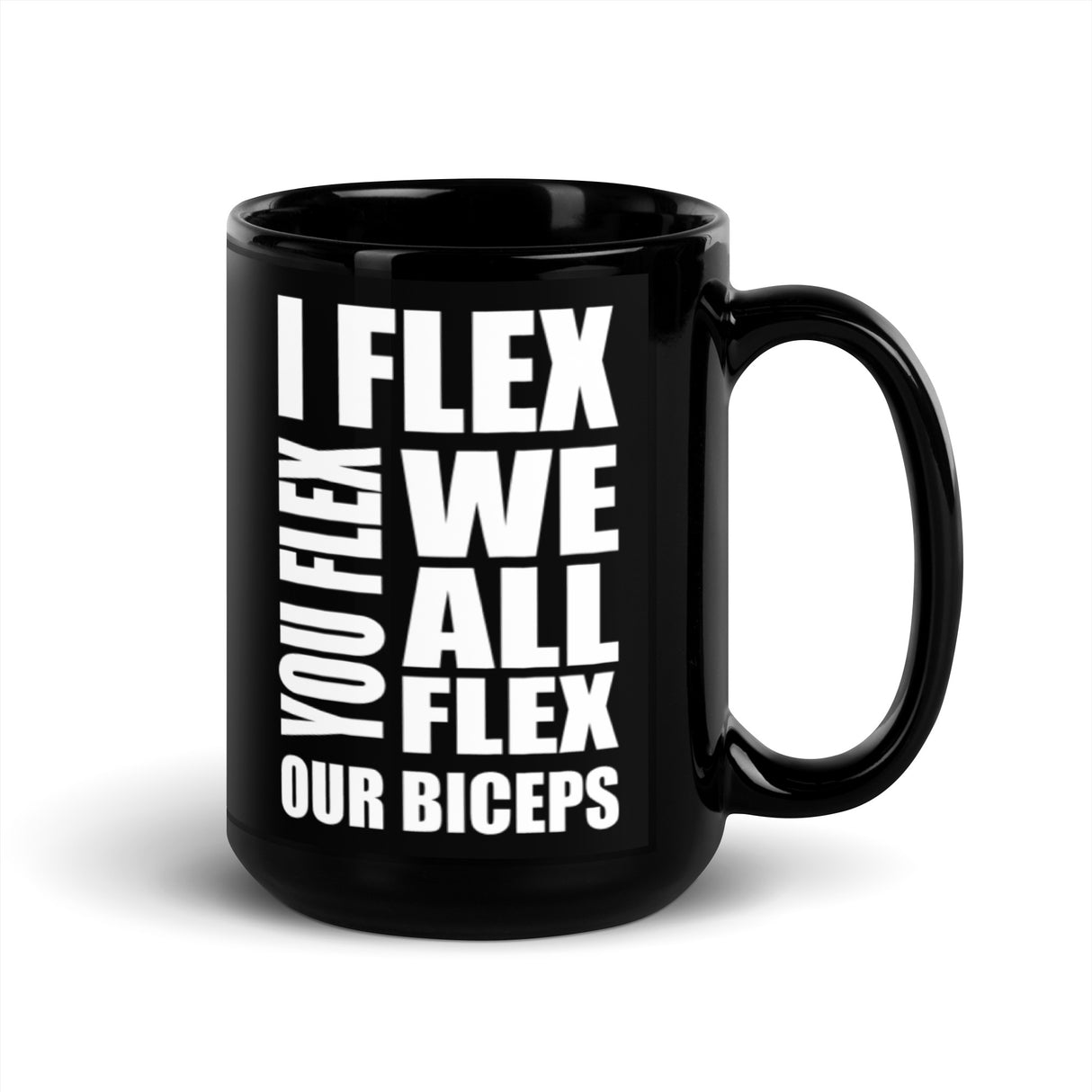 "I Flex You Flex" Mug