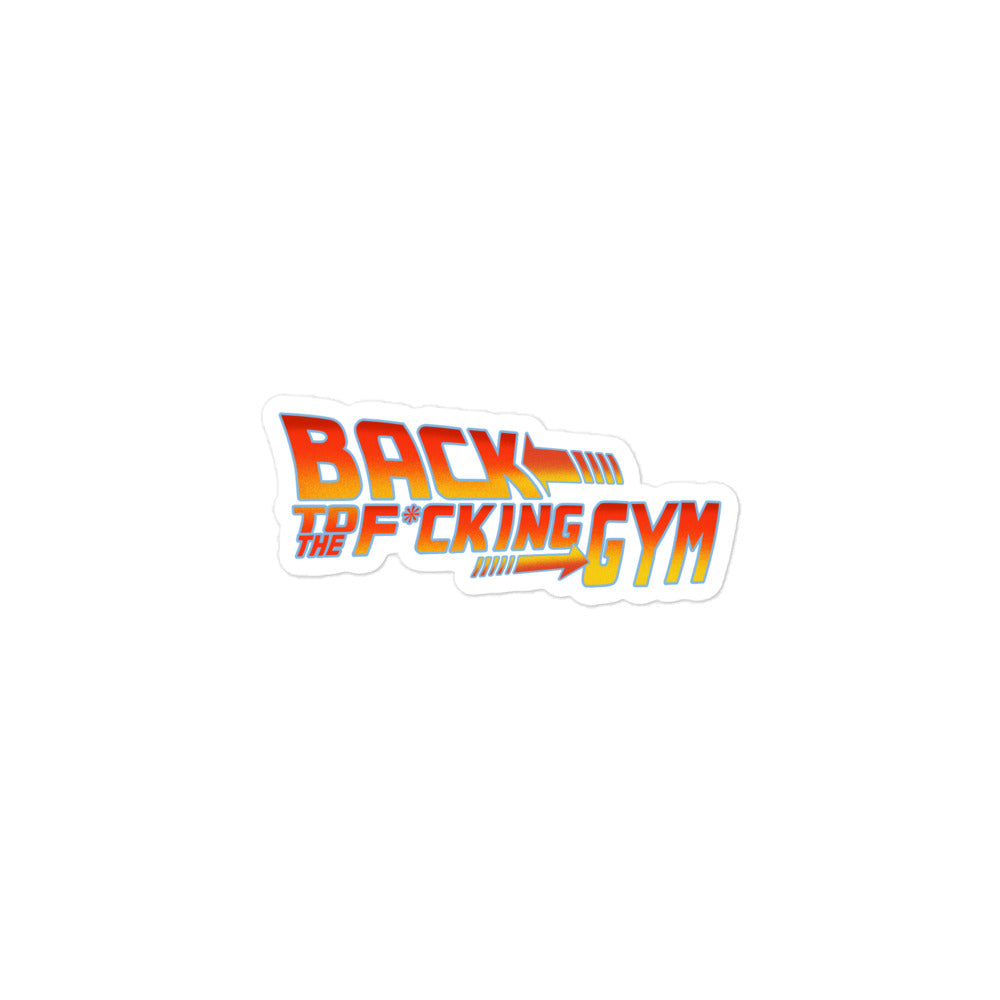 Back To The F*cking Gym (Logo) Sticker