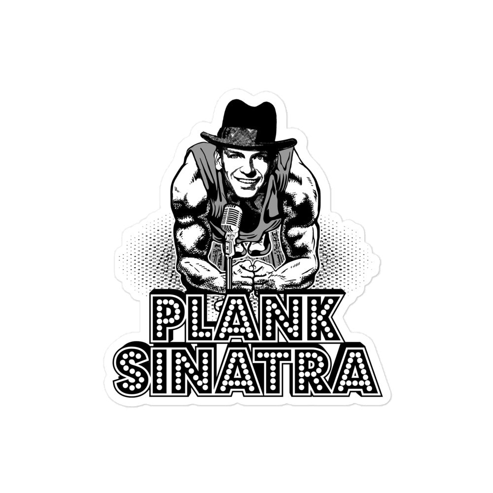 Plank Sinatra Sticker