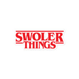 Swoler Things Sticker