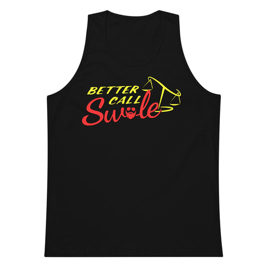 Better Call Swole Premium Tank Top