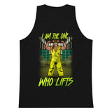 I Am The One Who Lifts Premium Tank Top