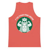 F*ck Your Pink Drink Premium Tank Top