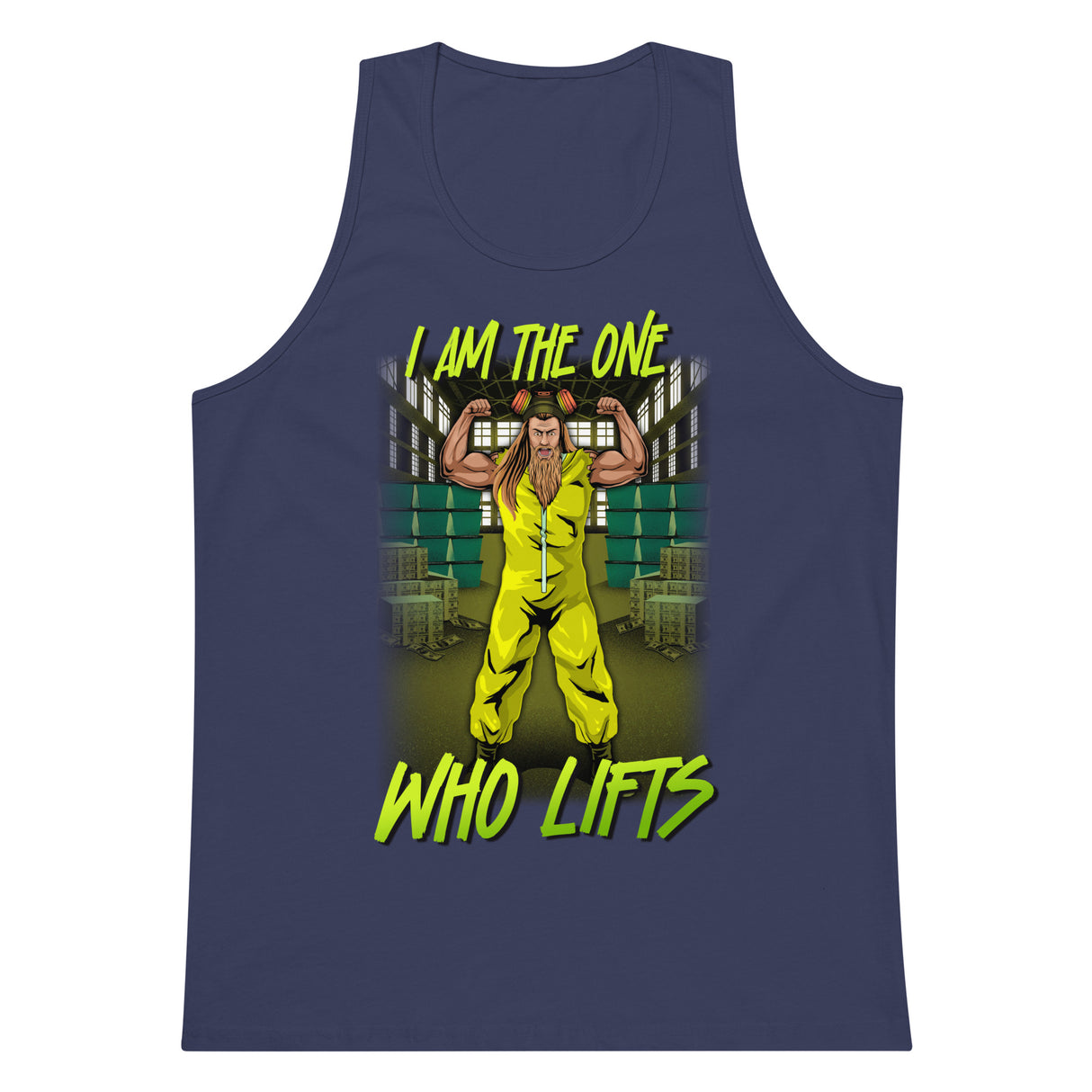 I Am The One Who Lifts Premium Tank Top