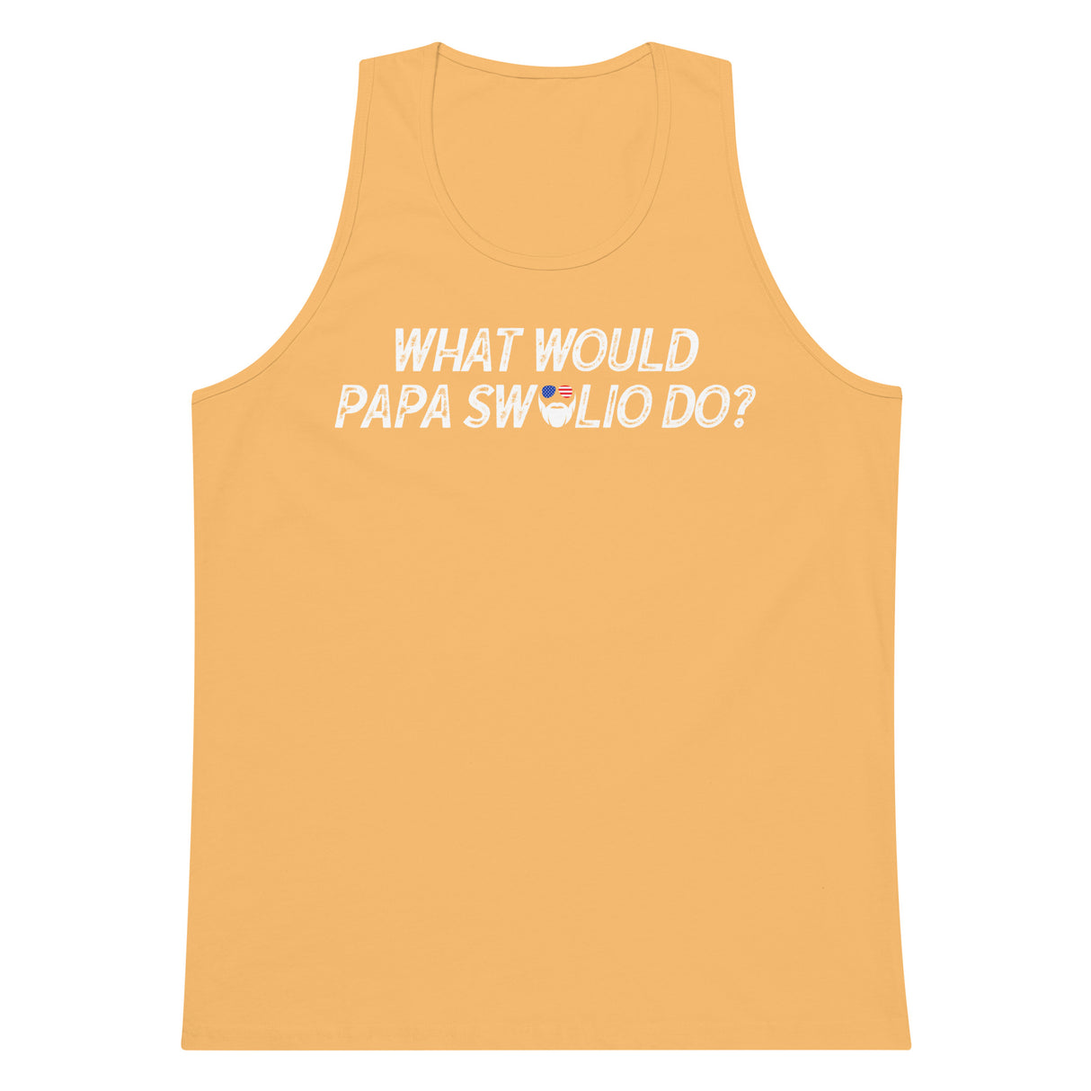 What Would Papa Swolio Do? Premium Tank Top