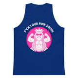 F*ck Your Pink Drink Premium Tank Top