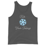 F*ck Your Feelings (Snowflake) Tank Top