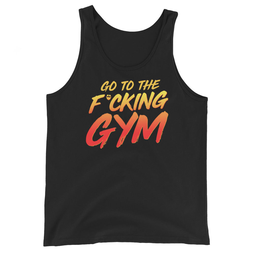 Go To The F*cking Gym Men's Tank Top