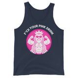 F*ck Your Pink Drink Tank Top