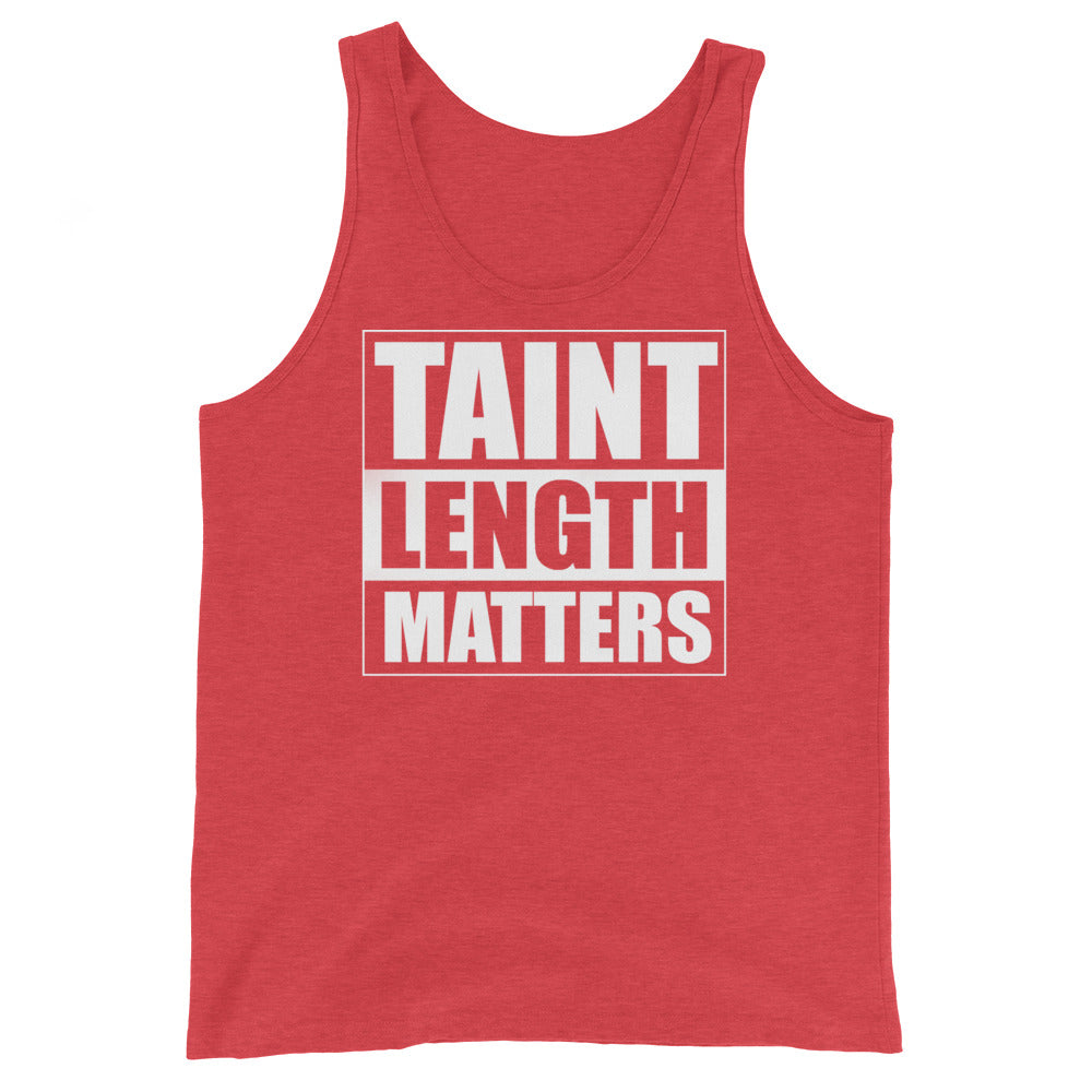 Taint Length Matters Men's Tank Top