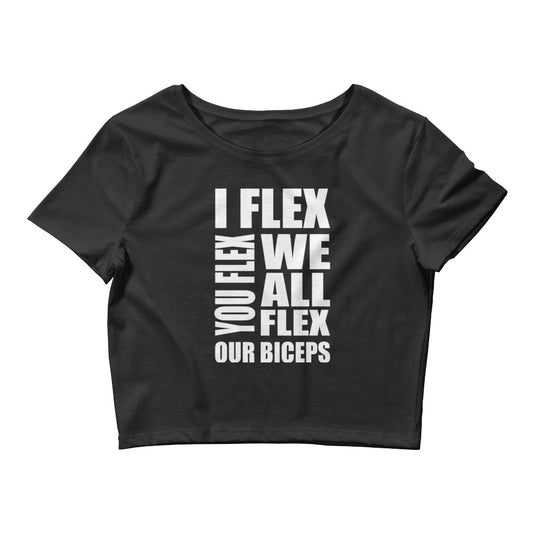 "I Flex You Flex" Women's Crop Top