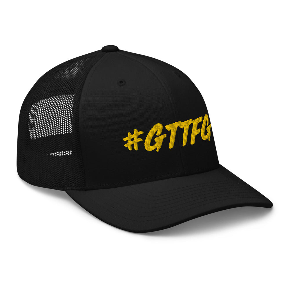 #GTTFG Trucker Cap
