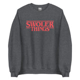 Swoler Things Sweatshirt