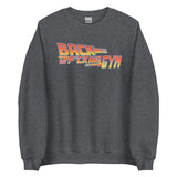 Back To The F*cking Gym (Logo) Sweatshirt
