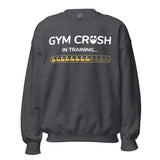 Gym Crush In Training (Bicep) Sweatshirt