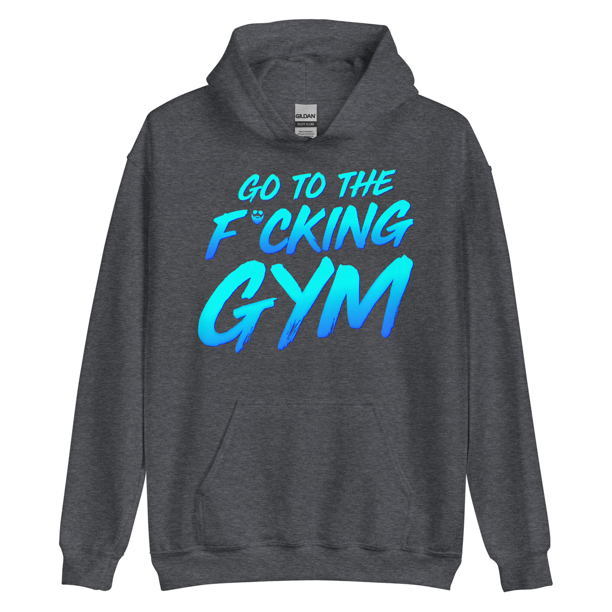 Go To The F*cking Gym Hoodie