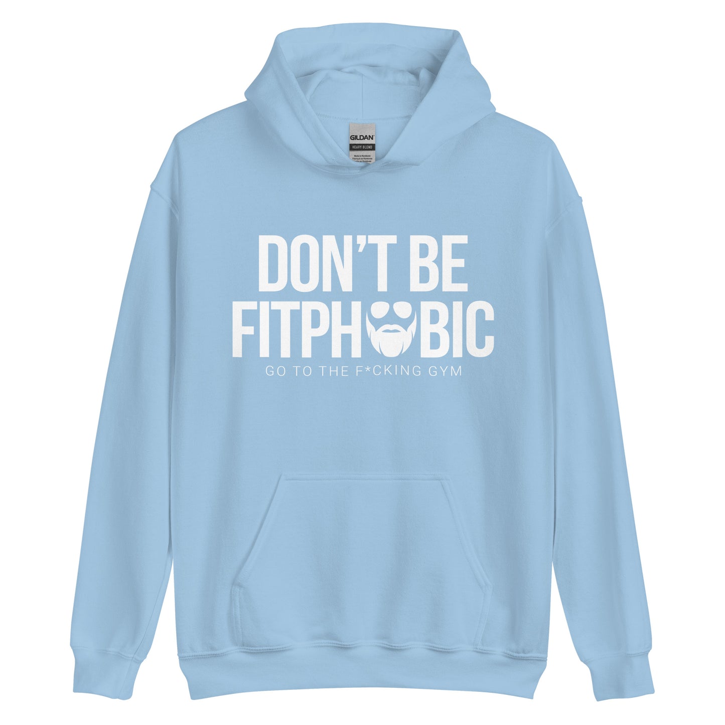 Don't Be Fitphobic Hoodie