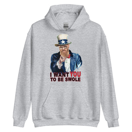 I Want You To Be Swole Hoodie
