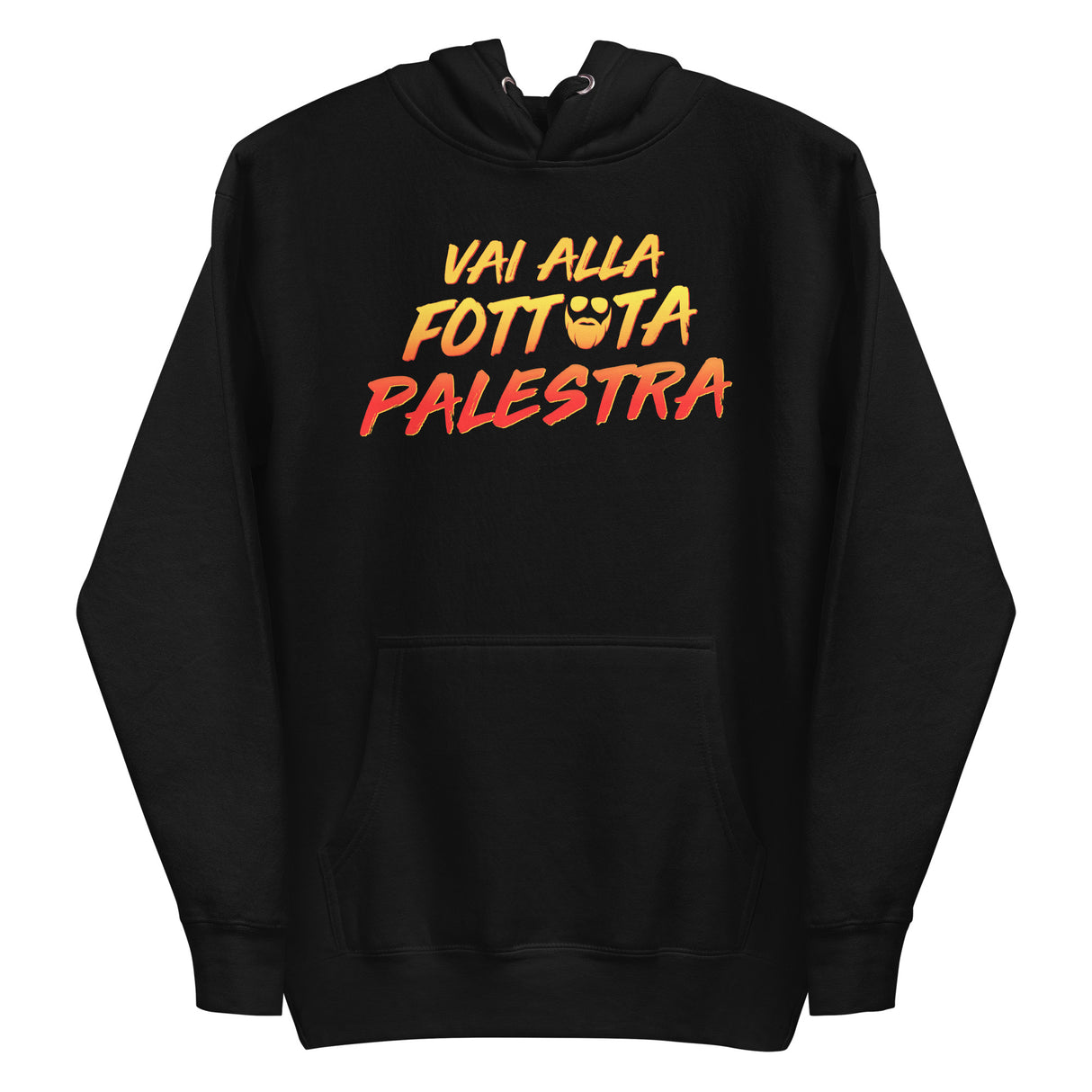 Vai Alla Fottuta Palestra Hoodie