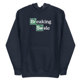 Breaking Swole Hoodie