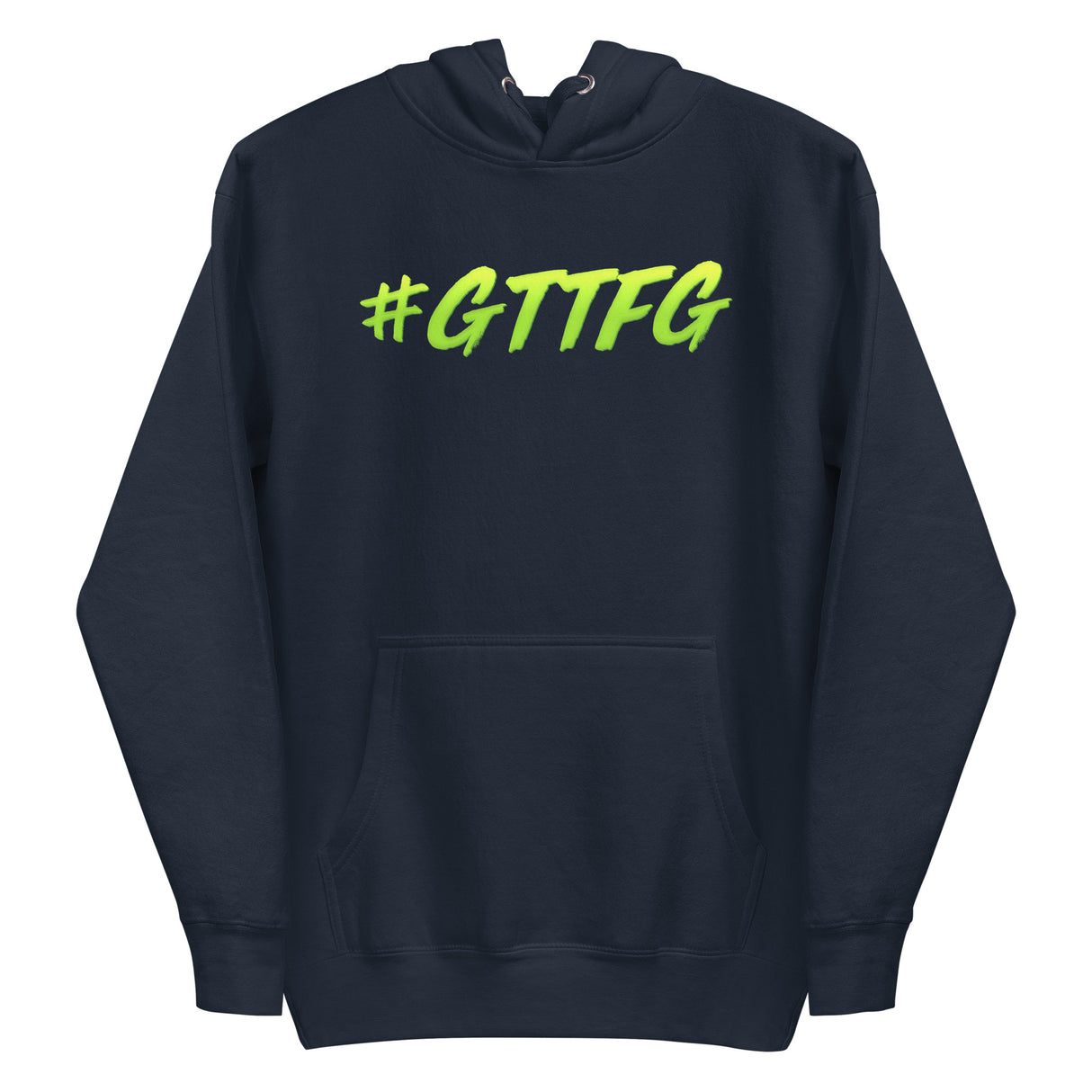 #GTTFG Premium Hoodie